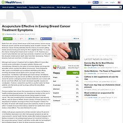 Acupuncture Effective in Easing Breast Cancer Treatment Symptoms