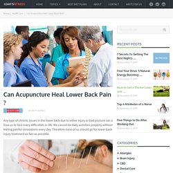 Can Acupuncture Heal Lower Back Pain?