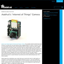 s “Internet of Things” Camera