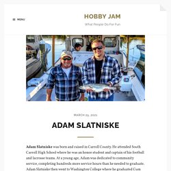 Adam Slatniske - Hobby Jam