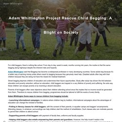 Adam Whittington Project Rescue Child Begging: A Blight on Society