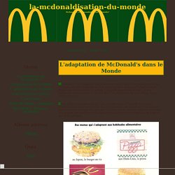 L'adaptation de McDonald's dans le Monde - la-mcdonaldisation-du-monde