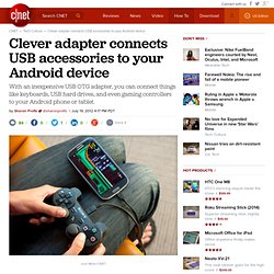 Clever adapter connects USB accessories to your Android device