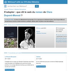 S’adapter : que dit le web du roman de Clara Dupont-Monod ?...