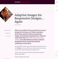 Adaptive Images for Responsive Designs… Again