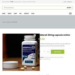 Adderall 30mg capsule online