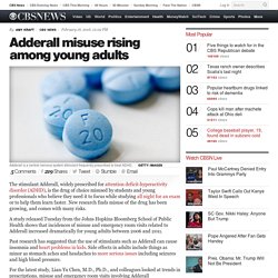 Adderall ADHD drug misuse rising among young adults