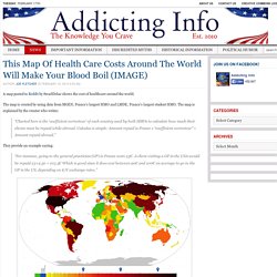 This Map Of Health Care Costs Around The World Will Make Your Blood Boil (IMAGE)