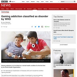 Gaming addiction classified as disorder by WHO