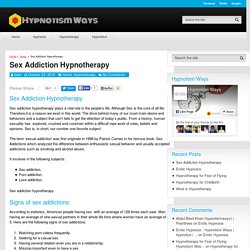 Sex Addiction Hypnotherapy - Hypnotism Ways