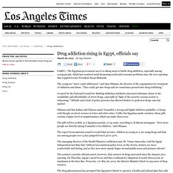 Drug addiction rising in Egypt, officials say