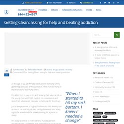Getting Clean: asking for help and beating addiction - Holy Cross Services Michigan
