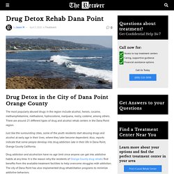 Drug Detox Rehab Dana Point CA