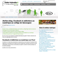 Ateliers blog, Facebook et addictions au numérique au collège de Sancergues - Mobile multimédia 18