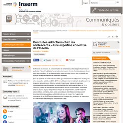 Conduites addictives chez les adolescents – Une expertise collective de l’Inserm