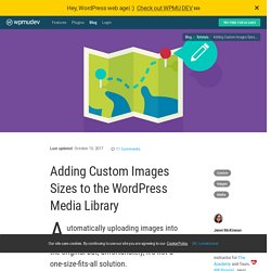 Adding Custom Images Sizes to the WordPress Media Library