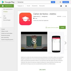 Cahier de Notes - Additio – Applications Android sur Google Play