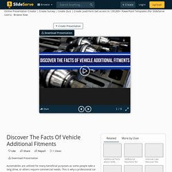 Discover The Facts Of Vehicle Additional Fitments