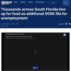 Thousands across South Florida line up for food as additional 500K file for unemployment