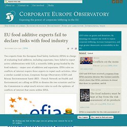 EU food additive experts fail to declare links with food industry