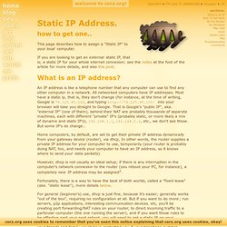 Get A Static IP! How to set a static ip address for your computer (for p2p, web servers, bittorrent, etc) for Linux, Windows, and Mac.