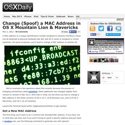 Change (Spoof) a MAC Address in OS X Lion &amp; OS X Mountain Lion