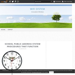 School Public Address System Procedures that Function - Wifi System