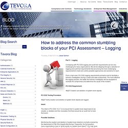 How to address the common stumbling blocks of your PCI Assessment – Logging