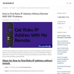 How to Find Roku ip Address Without Remote 1 855-896-7115 Wifi ?