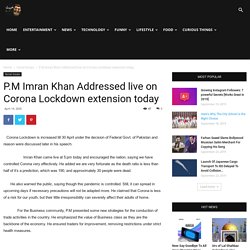 P.M Imran Khan Addressed live on Corona Lockdown extension today