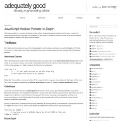 Adequately Good - JavaScript Module Pattern: In-Depth - by Ben Cherry