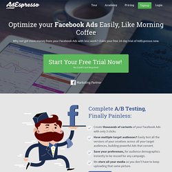 AdEspresso - Simple, Powerful Facebook Ads Manager