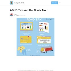 ADHD Tax and the Black Tax - Adulting with ADHD