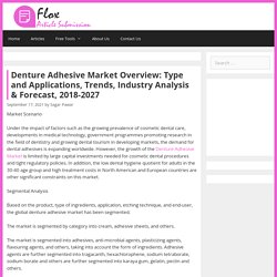 Denture Adhesive Market Overview: Type And Applications, Trends, Industry Analysis & Forecast, 2018-2027