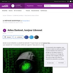 Adieu Darknet, bonjour Librenet