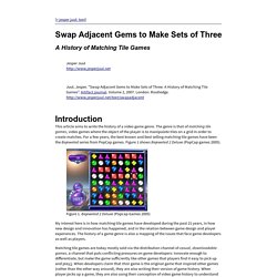 Swap Adjacent Gems to Make Sets of Three: A History of Matching Tile Games