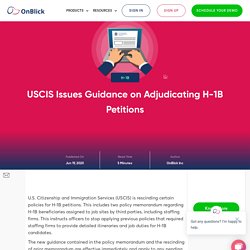 USCIS issues guidance on adjudicating H-1B petitions