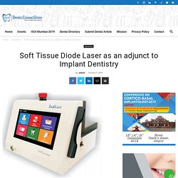 Soft Tissue Diode Laser as an adjunct to Implant Dentistry