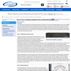 How to Tune and Adjust Amplifier Gains and Bass Boost - Knowledge Base