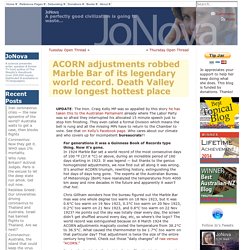 ACORN adjustments robbed Marble Bar of its legendary world record. Death Valley now longest hottest place