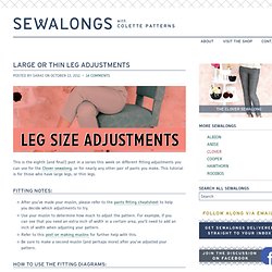 Clover Sewalong: Large or Thin Leg Adjustments