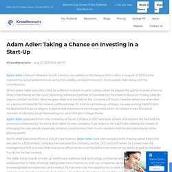 Adam Adler: Taking a Chance on Investing in a Start-Up