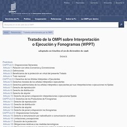 Tratado de la OMPI sobre Interpretación o Ejecución y Fonogramas (WPPT) (1996)
