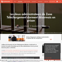 Les deux administrateurs de Zone Téléchargement dorment désormais en prison - Politique