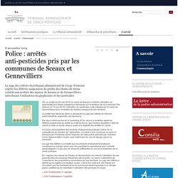 Tribunal administratif de Cergy-Pontoise : Police : arrêtés anti-pesticides pris par les communes de Sceaux et Gennevilliers