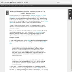 How Ruby is beating Python in the battle for the Soul of System Administration