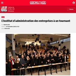 L'Institut d'administration des entreprises à un tournant