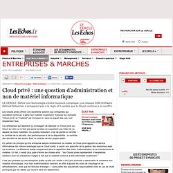 Cloud privé : une question d’administration et non de matériel informatique