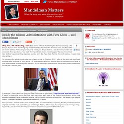Inside the Obama Administration with Ezra Klein … and Mandelman
