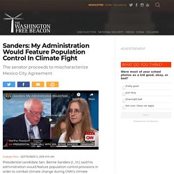 Sanders: My Administration Would Feature Population Control In Climate Fight